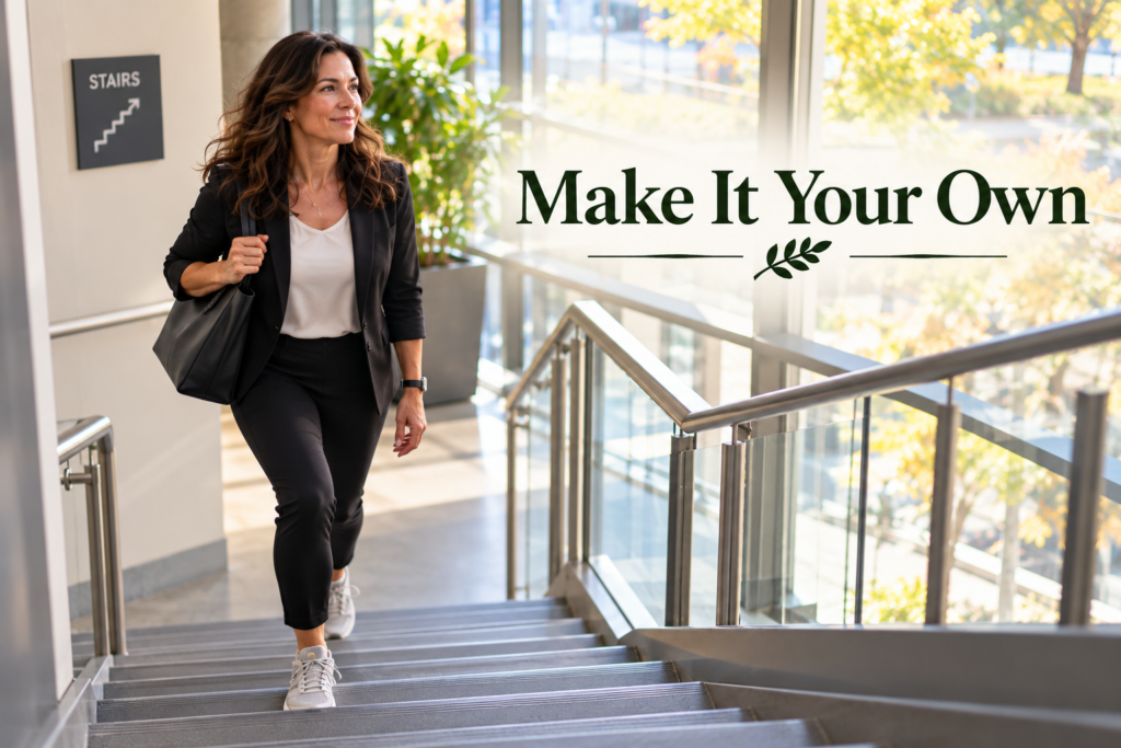 A professional woman in her 50s wearing a blazer, trousers, and sneakers walks up an office staircase. The image reads “Make It Your Own.”